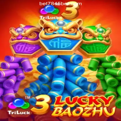 Exploring the Excitement of 3LuckyBaozhu on Bet7845.com: Your Ultimate Online Slots Experience in Brazil