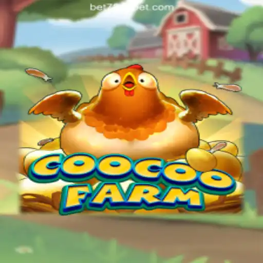 Explore the Exciting World of CooCooFarm on the bet7845.com Platform