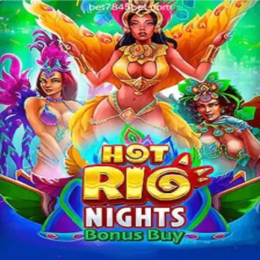 Exploring HotRioNightsBonusBuy on Bet7845: A Top Choice for Online Slots in Brazil